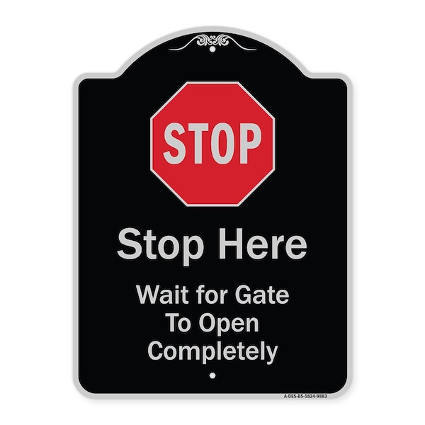 Designer Series-Stop Wait For Gate To Open Completely With Symbol, 24" x 18", BS-1824-9883